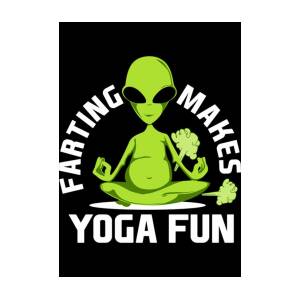 https://render.fineartamerica.com/images/rendered/square-product/small/images/rendered/default/greeting-card/images/artworkimages/medium/1/funny-fart-yoga-for-women-men-breaking-wind-alien-dark-tee-ruler-transparent.png?&targetx=0&targety=50&imagewidth=500&imageheight=600&modelwidth=500&modelheight=700&backgroundcolor=000000&orientation=1