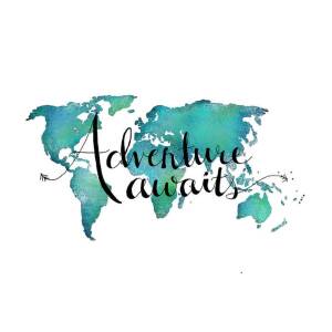 Adventure Awaits - Travel Quote on World Map Poster by Michelle Eshleman