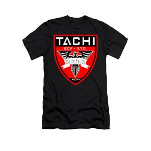 Tachi T-Shirts for Sale