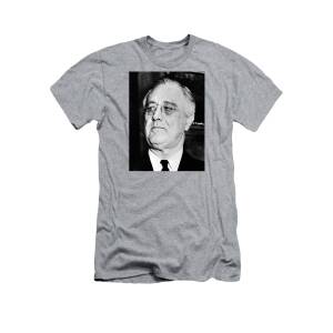 President Franklin Roosevelt and Quote T-Shirt for Sale by War Is Hell ...