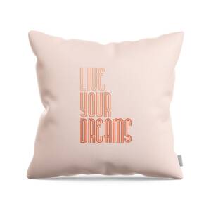 Don't Quite Your Day Dream Inspirational Quotes Poster Throw Pillow for ...