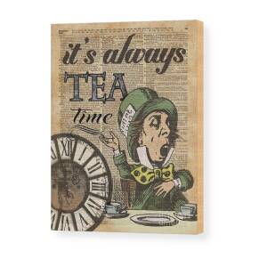 dictionary art Mad Hatter Alice in Wonderland quote It's always tea time 
